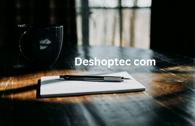 Deshoptec com Review Is This Online Store Legit or a Scam? Deshoptec com